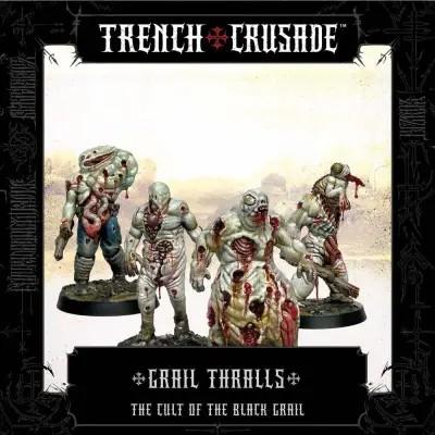 TRENCH CRUSADE GRAIL THRALL