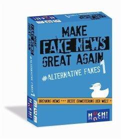 Make Fake News Great Again - Alternative Fakes 1 DE
