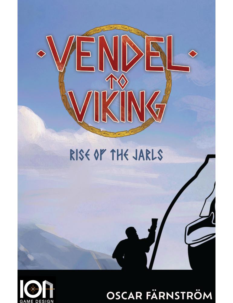 Vendel to Viking - Rise of the Jarls